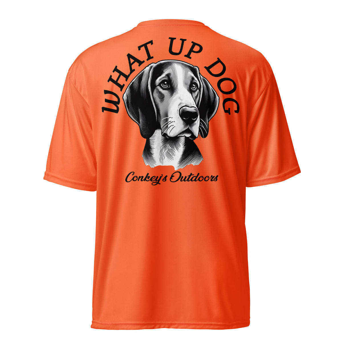 What Up Dog Performance Shirt | Conkey's Outdoors