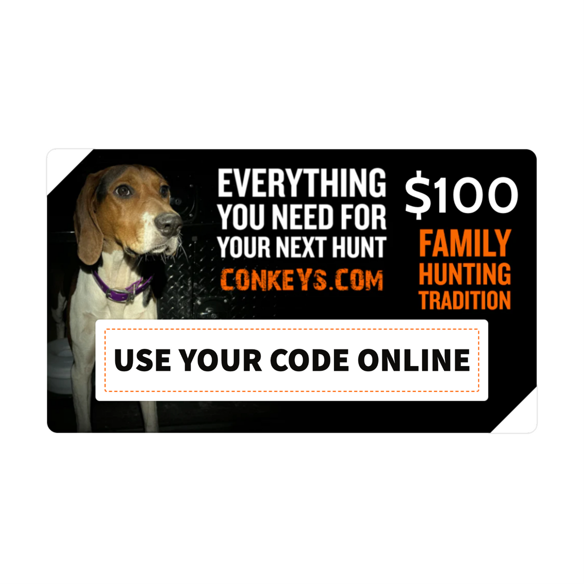 Conkey s Gift Cards Hunting Gear Outdoor Hunting Supplies Conkey s Outdoors