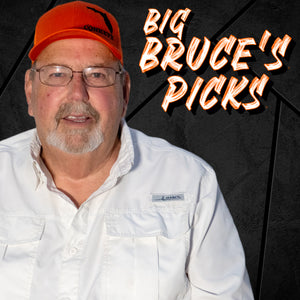 Big Bruce's Picks