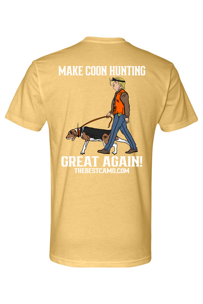 make coon hunting great again - Coon Hunting shirt