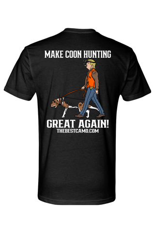 make coon hunting great again - Coon Hunting shirt