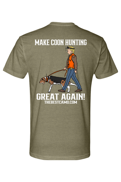 make coon hunting great again - Coon Hunting shirt