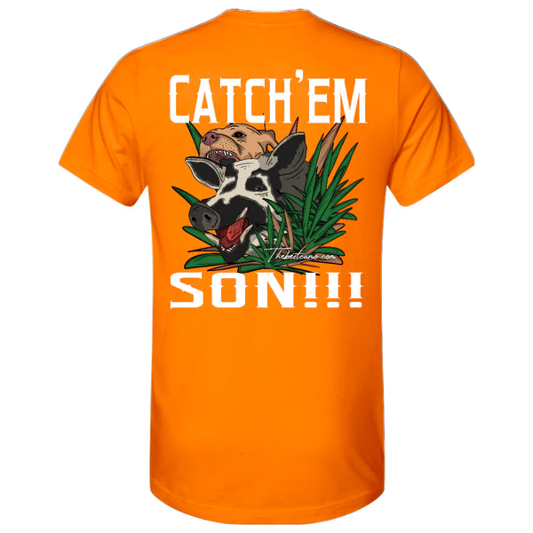 Catch 'Em Son - Hog Hunter Shirt
