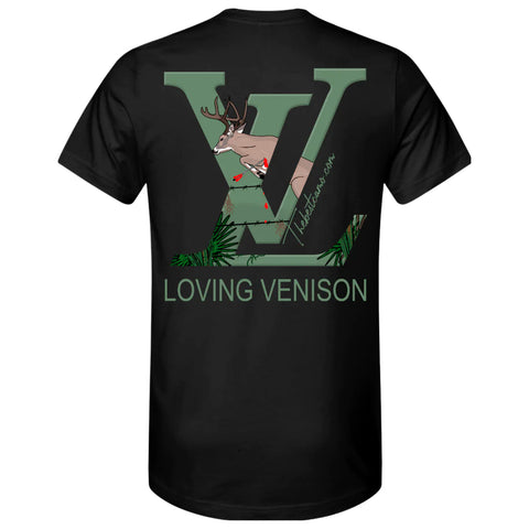 Loving Venison - Deer Hunter Shirt