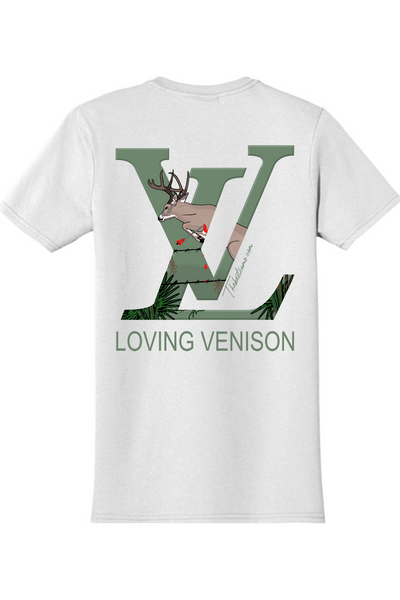 loving venison - Deer Hunting Shirt
