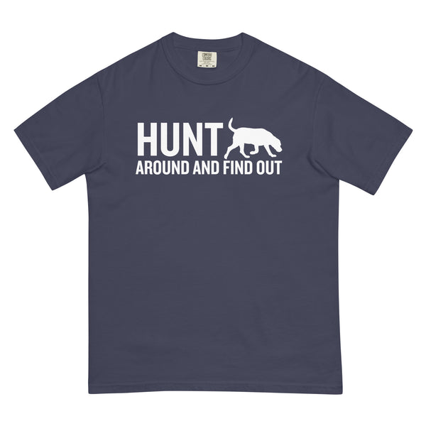 Hunt Around and Find Out - Short Sleeve Shirts